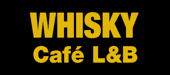 Whisky Cafe L&B